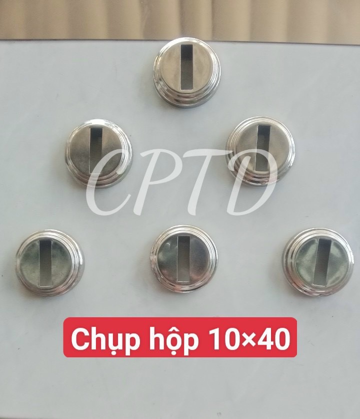 CHỤP HỘP 10x40 INOX304 ( TRÒN NGOÀI, CHỤP ĐẾ 3 TẦNG)