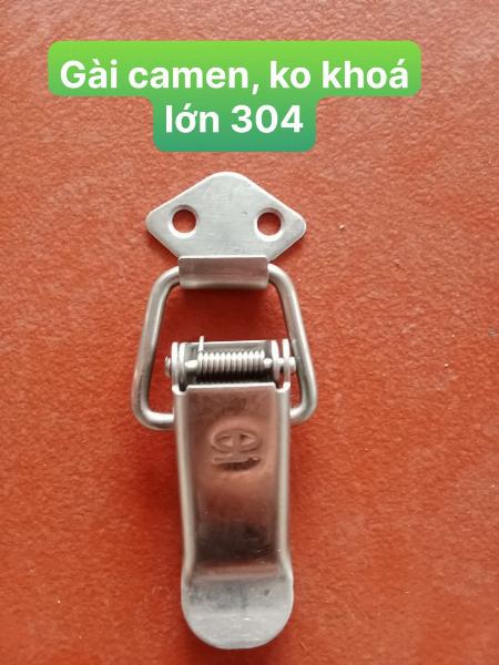 GÀI CAMEN INOX 304, KHÔNG KHOÁ LOẠI LỚN