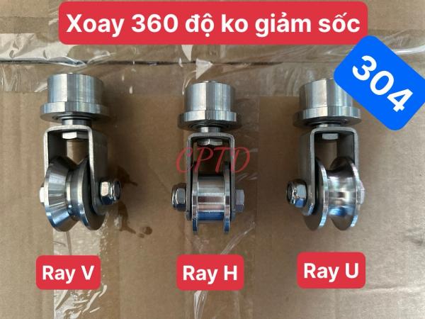 BÁNH XE XOAY INOX304 360 ĐỘ, KO LÒ XO, RAY U