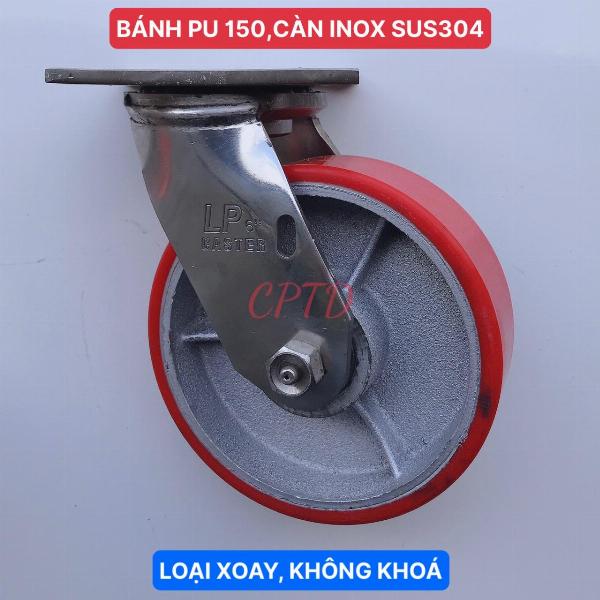 BÁNH XE PU 1.5Tac, CÀN INOX SUS304, LOẠI XOAY KHÔNG KHOÁ