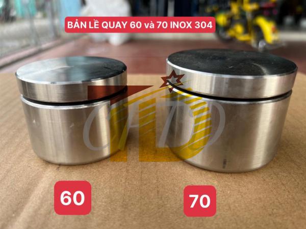 BẢN LỀ QUAY 60 VÀ 70 INOX 304 CAO CẤP