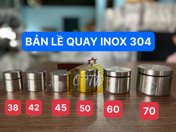 BẢN LỀ QUAY 60 VÀ 70 INOX 304 CAO CẤP