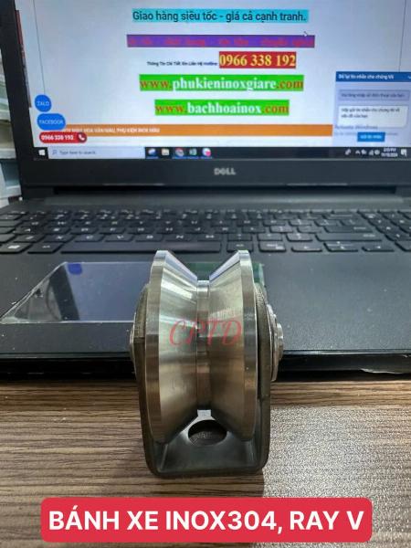 BÁNH XE INOX CHẠY TRÊN CÂY VÊ